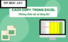 Học tin học văn phòng ở Thanh Hóa Bảng dữ liệu của bạn chứa những dòng, cột ẩn và bạn không muốn copy những vùng bị ẩn đó.Hãy