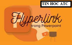 Học tin học ở thanh hóa Bài viết hôm nay tin học ATC sẽ hướng dẫn cách tạo liên kết trong PowerPoint chi tiết và dễ hiểu nhất nhé!