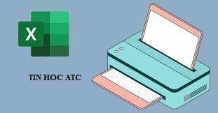 Hoc tin hoc van phong tai Thanh Hoa Khi excel không in hết trang phải xử lý như thế nào? Bài viết sau đây tin học ATC sẽ hướng dẫn bạn