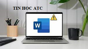 Hoc tin hoc van phong tai Thanh Hoa Bạn đang gặp vấn đề về lỗi không lưu được file word sau khi chỉnh sửa, tin học ATC xin gợi ý một số