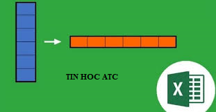 Học tin học văn phòng ở Thanh Hóa Bạn muốn chuyển bảng dữ liệu từ ngang sang dọc trong excel nhưng chưa biết cách, mời bạn tham