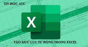 Học tin học văn phòng ở Thanh Hóa Có những cách tạo mục lục cho excel, đó là những cách nào? Chúng ta cùng tìm hiểu trong bài