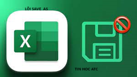 Học tin học văn phòng tại Thanh Hóa Bạn khó chịu khi mỗi lần nhấn save excel lại bắt bạn lưu save as, hôm nay tin học ATC xin chia sẽ bạn