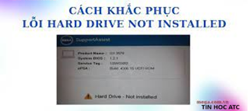 Trung tâm tin học tại thanh hóa Lỗi hard drive not installed là lỗi gì?Cách khắc phục lỗi này như thế nào? Chúng ta cùng tìm hiểu ngay nhé!