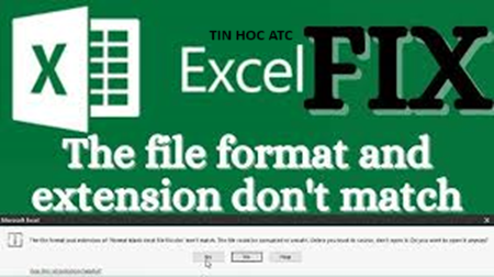 Hoc tin hoc o thanh hoa Nếu bạn đang gặp tình trạng file excel báo lỗi format and extension don’t match và bạn đang không biết làm thế nào?