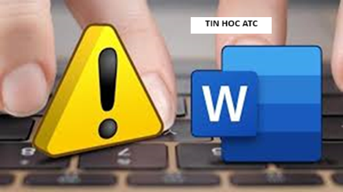 Học tin học ở thanh hóa Lỗi file word bị khóa không in được gây không in phiền toái cho bạn, tin học ATC xin chia sẽ cách khắc phục lỗi