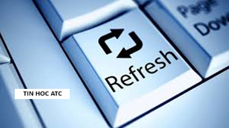 Học tin học văn phòng tại Thanh Hóa Bạn đã biết cách sửa lỗi máy tính không Refresh được chưa? Nếu chưa mời bạn tham khảo bài viết này nhé!