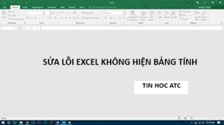 Hoc tin hoc thuc hanh o thanh hoa Excel của bạn tự dưng lại không hiện bảng tính, bạn đang hoang mang không biết làm thế nào? Tin