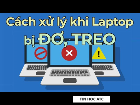 Hoc tin hoc o thanh hoa Khi máy tính bị đơ thì cần xử lý như thế nào? Mời bạn tham khảo cách làm dưới đây để biết cách làm nhé!