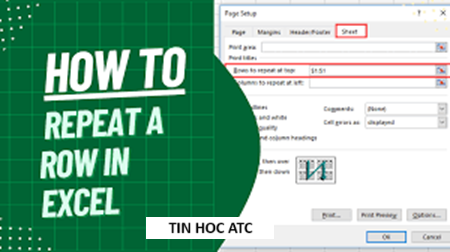 Hoc tin hoc van phong tai Thanh Hoa Làm thế nào khi không chọn được Rows to repeat at top? Mời bạn tham khảo cách làm sau nhé!