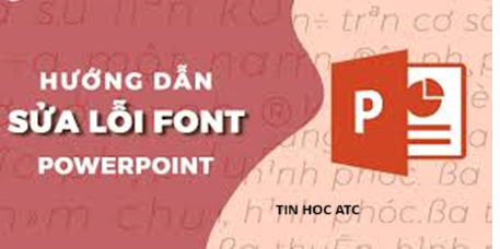 Hoc tin hoc van phong tai Thanh Hoa Bạn đau đầu với tình trạng đánh chữ mất dấu trong powerpoint? Đừng lo, tin học ATC có giải pháp