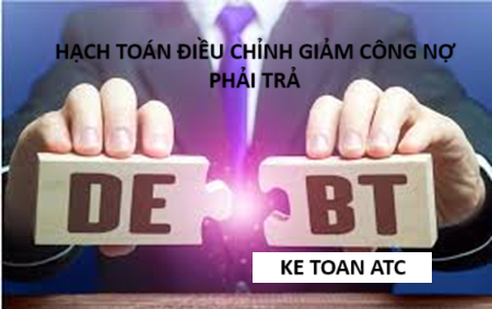 Hoc ke toan o thanh hoa Việc điều chỉnh công nợ phải trả sẽ giúp đảm bảo số dư công nợ khớp với thực tế, đảm bảo tính minh bạch và chính