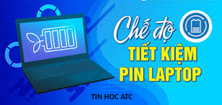 Hoc tin hoc van phong tai Thanh Hoa Để hạn chế mức tiêu thụ pin của máy tính bạn cần thiết lập những chế độ sau đây:Bật chế độ tiết kiệm pin