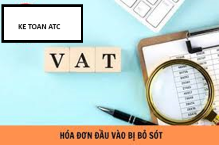 Hoc ke toan o thanh hoa Khi bạn kê khai hóa đơn đầu vào thì bị bỏ sót hóa đơn? Bạn sẽ kê khai thuế như thế nào? Mời bạn tham