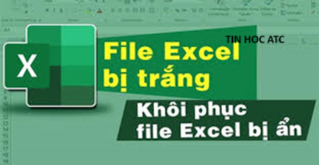 Hoc tin hoc van phong tai Thanh Hoa File excel của bạn đang bị trắng và bạn đang không biết phải khắc phục thế nào? Yên tâm ATC có