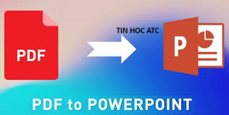 Hoc tin hoc van phong tai Thanh Hoa Bạn đang tìm kiếm cách chuyển file PDF sang Powerpoint? Mời bạn tham khảo cách làm sau: