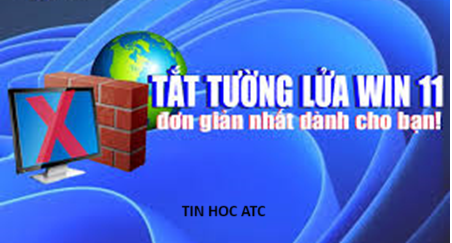 Trung tam tin hoc o thanh hoa Nếu muốn tắt tường lửa trên máy tính windows 11? Bạn hãy thử làm theo cách sau nhé!