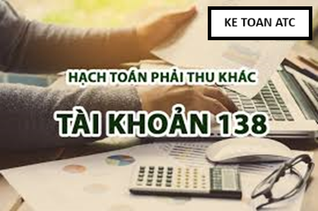 Trung tâm kế toán ở thanh hóa Tài khoản 138 là tài khoản gì và cách hạch toán ra sao? Mời bạn tham khảo bài viết sau đây nhé!Tài khoản 138