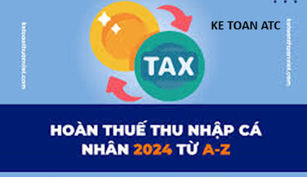 Trung tâm kế toán ở thanh hóa Thủ tục và thời gian hoàn thuế thu nhập cá nhân 2024 như thế nào? Bài viết sau đây kế toán ATC xin chia sẽ chi