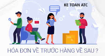 Hoc ke toan tai thanh hoa Bài viết sau đây kế toán ATC xin chia sẻ đến bạn đọc về cách hạch toán hóa đơn về trước hàng về sau, mời các bạn