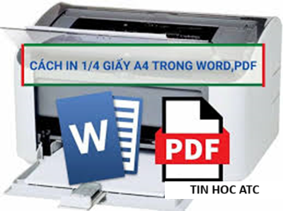 Hoc tin hoc cap toc o thanh hoa Làm thế nào để in ¼ giấy in A4, bạn hãy thử làm theo cách sau đây nhé!Đối với wordCách in 1/4 giấy A4 hay