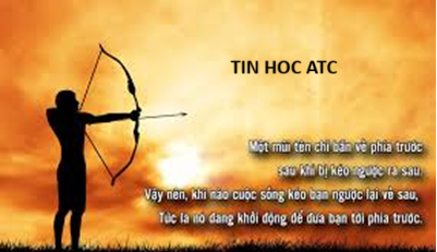 Trung tam tin hoc o thanh hoa "Một mũi tên chỉ được bắn tới đích bằng cách kéo nó lại phía sau. Khi những khó khăn của cuộc sống kéo bạn