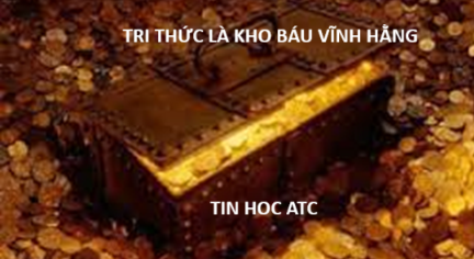 Học tin học ở thanh hóa Kho báu vĩnh hằng mang tên Tri thứcCâu nói "Tri thức là kho báu không bao giờ mất giá" là một chân lý sâu sắc về