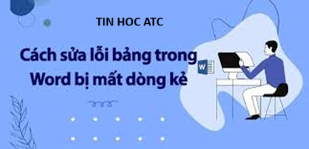 Hoc tin hoc van phong tai Thanh Hoa Bảng trong word của bảng khi sang trang bị mất dòng kẻ? Cách khắc phục lỗi này như thế nào? Mời bạn
