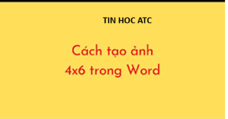 Trung tam tin hoc o thanh hoa Bạn muốn chỉnh ảnh về kích thước 4x6? Tin học ATC mách nhỏ cách làm trong bài viết dưới đây cho bạn