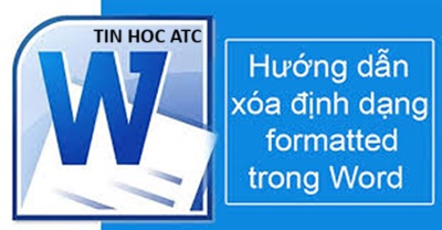 Hoc tin hoc o thanh hoa Nếu bạn muốn bỏ formatted trong word, hãy tham khảo bài viết dưới đây nhé!Cách bỏ Formatted nhanh chóng