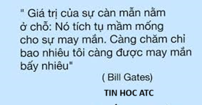 Hoc tin hoc van phong tai Thanh Hoa Giá trị của sự cần mẫn nằm ở chỗ nó âm thầm tích tụ những mầm mốngnhỏ bé nhưng vững chắc cho sự