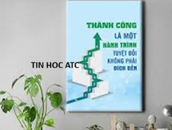 Hoc tin hoc cap toc o thanh hoa Bạn không bắt buộc phải thành công ngay từ đầu, bởi thành công không phải là đích đến mà là một hành
