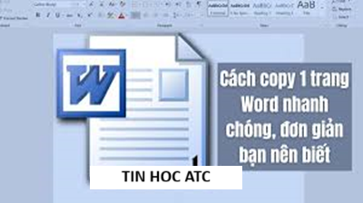 Trung tâm tin học tại thanh hóa Trong quá trình làm việc với Word, đôi khi bạn cần sao chép nguyên một trang tài liệu để chỉnh sửa hoặc
