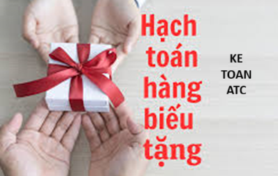 Hoc kế toán thực hành ở thanh hóa Trong hoạt động kinh doanh, việc biếu tặng hàng hóa cho khách hàng, đối tác hay nhân viên là điều khá phổ