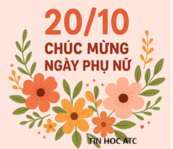 Hoc ke toan tai thanh hoa Ngày 20/10 – ngày Phụ nữ Việt Nam, là dịp để mỗi chúng ta gửi trọn yêu thương và lòng biết ơn sâu sắc đến