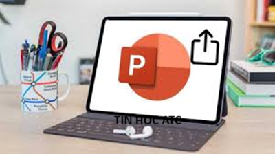 Học tin học cấp tốc tại thanh hóa Khi làm việc nhóm hay thuyết trình từ xa, việc gửi và chia sẻ bản trình chiếu PowerPointmột cách