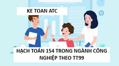 Học kế toán cấp tốc tại thanh hóa Trong ngành công nghiệp, Tài khoản 154 – Chi phí sản xuất, kinh doanh dở dang đóng vai trò then chốt