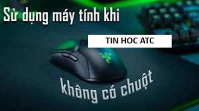 Hoc tin hoc van phong tai Thanh Hoa Mouse Keys là một tính năng hỗ trợ sẵn có trên hệ điều hành, cho phép người dùng sử dụng bàn phím để