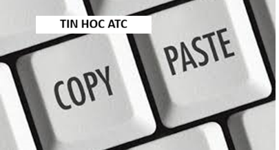 Hoc tin hoc van phong tai Thanh Hoa Tính năng Copy và Paste là một trong những thao tác cơ bản và được sử dụng thường